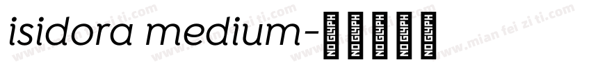 isidora medium字体转换